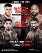 Bellator 297：内姆科夫vs罗梅罗，佩蒂斯vs弗莱雷